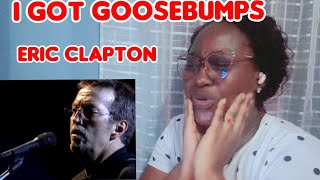 what a performance | Eric Clapton _ WONDERFUL TONIGHT/ REACTION