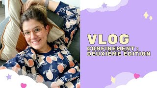 VLOG | Confinement, 2ème édition