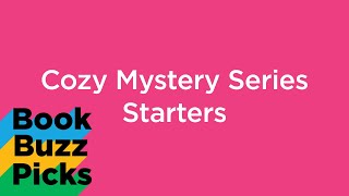 Book Buzz | Cozy Mystery Series Starters