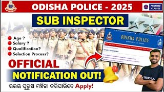 odisha police si ନିଯୁକ୍ତି 2025 | | si ବୟସ ସୀମା | odisha police si ଅନ୍ଲାଇନ୍ରେ ଆବେଦନ କରନ୍ତୁ | ପିରାମିଡ୍ କ୍ଲାସ୍ |