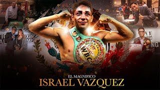 Israel Vazquez - El Magnifico (R.I.P. 1977-2024)