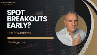 How to Use Power Days to Spot Breakouts | 2 Min Nugget
