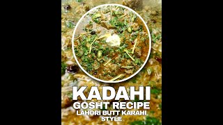 Kadahi Gosht Recipe | Lahori Butt Karahi Style | By Tasty