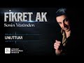 fİkret ak unuttum