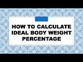 #shorts Ideal Body Weight Percentage || Percent Ideal Body Weight || Cooking Calories