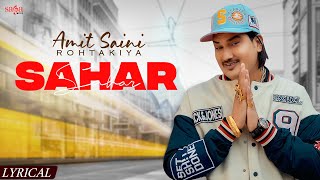 Sahar - Amit Saini Rohtakiya New Song | Haryanvi Songs Haryanavi 2023