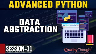 Control Flow Data Abstraction | Advanced Python Tutorial for Beginners | Quality Thought