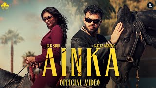 AINKA Official Music Video Gur Sidhu   Gurlez Akhtar   Kaptaan   New Punjabi Song 2024