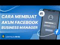 Cara Membuat Akun BM (Business Manager) Facebook