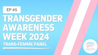 BREAKING THE STIGMA! EP 5 - Trans-Femme Panel - TransAction Florida