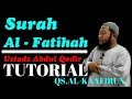 Download BELAJAR MENIRUKAN BACAAN USTADZ ABDUL QODIR QS AL FATIHAH DAN QS AL KAAFIRUN #IMAMMERDU In Mp4 3Gp Full HD Video