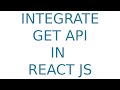 How to integrate get api using axios in React JS