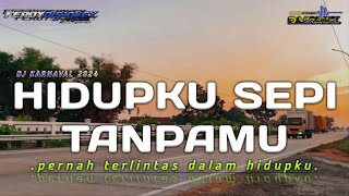 DJ HIDUPKU SEPI TANPAMU - D'paspor || New style 2024