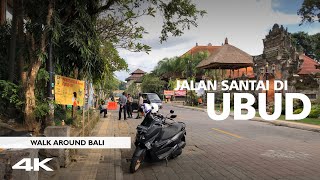 4K Walking Around Ubud - Jalan Raya Ubud - Ubud Traditional Market