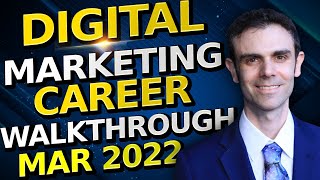 Digital Marketing Career Walkthrough March 22 (Over 280,000 Open Jobs in the US!)