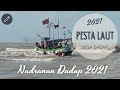 NADRANAN | Pesta Laut Dadap 2021