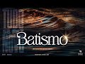 BATISMO | 29.06.2024