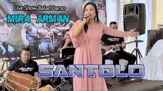 SANTOLO Darso Mira Arman Balad Daro Live musik