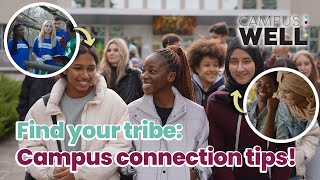 How to find your tribe in a new campus