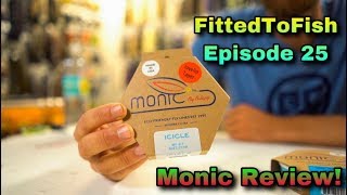 FittedToFish Episode 25 (Monic Fly Line Review)