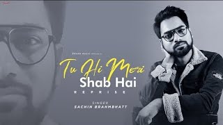 Tu Hi Meri Shab Hai - Sachin Brahmbhatt | K.K, Emraan hashmi| Gangster- A Love Story| Kangana Ranaut
