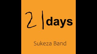 Sukeza Band - 21days (Full Album)