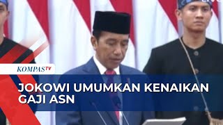 Jokowi Umumkan Kenaikan Gaji ASN 8 Persen, Pensiunan Naik 12 Persen!