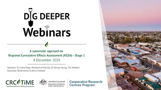 Dig Deeper Webinar - A systematic approach to Regional Cumulative Effects Assessment - Stage 1