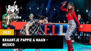 Kraantje Pappie, Maan - Mexico | 2021 | Vrienden van Amstel LIVE