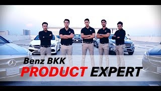 Benz BKK Product Expert Team Ep1  We Are