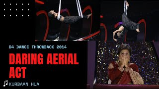 D4Dance - Kurbaan Hua| Dr Aashiq Nawal | DANGEROUS Aerial Act !!!