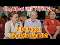 255 Ông Ngoại U77 Tuyển Vợ 