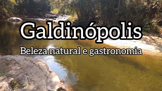 Galdinópolis - Beleza natural e gastronomia