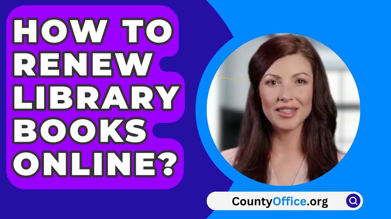 How To Renew Library Books Online? - CountyOffice.org - YouTube