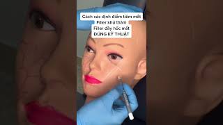 Hướng dẫn kỹ thuật tiêm khử thâm, đầy hốc mắt #shorts #orchard #filler #botox