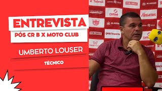 Entrevista Coletiva | Copa do Nordeste | Pós CRB x Moto Club | Umberto Louser | técnico | 11.02