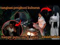 CEMPING HOROR!! TERDENGAR SUARA TANGISAN SOSOK PENGHUNI KUBURAN ANGKER DIHUTAN ANGKER