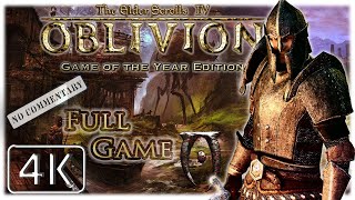 The Elder Scrolls IV: Oblivion® GOTY | Full Walktrough - Main Story | 4K UWD No Commentary