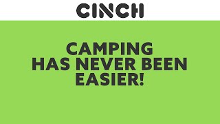 Cinch - camping has never been easier!