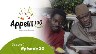 Emission - APPETIT100 -  Episode 30 (Spécial Tabaski)