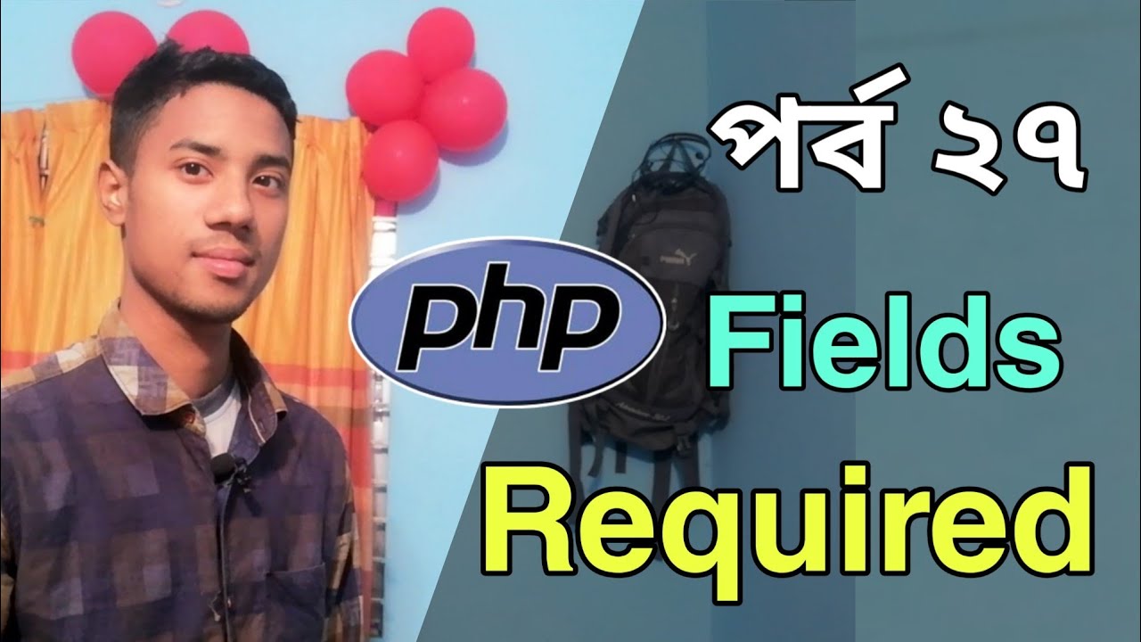 Php Forms Required Fields Php Bangla Php Bangla Tutorial Md Azizul