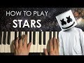 How To Play - Marshmello - STARS (PIANO TUTORIAL LESSON)