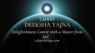 74000 Deeksha Yajna