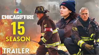 Chicago Fire Season 15 Trailer (2026) | Release Date | Taylor Kinney, David Eigenberg | NBC