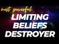 SUBCONSCIOUS LIMITING BELIEFS DESTROYER SUBLIMINAL + Feel worthy and deserving