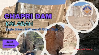 Ep # 03 | Chapri Dam Kalabagh  | Joint Venture Eagle Bikers & Mianwali Rider Club.