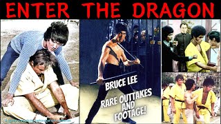 ENTER THE DRAGON: RARE Bruce Lee OUTTAKES, Footage and Photos | Enter the Dragon Behind the Scenes!