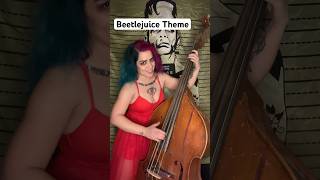 Demonica Does: Beetlejuice Theme Song on Upright Bass