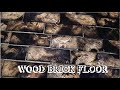 Making a wood brick floor for our blacksmith shop