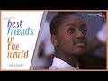 Best Friends In The World 1st Term Ep1